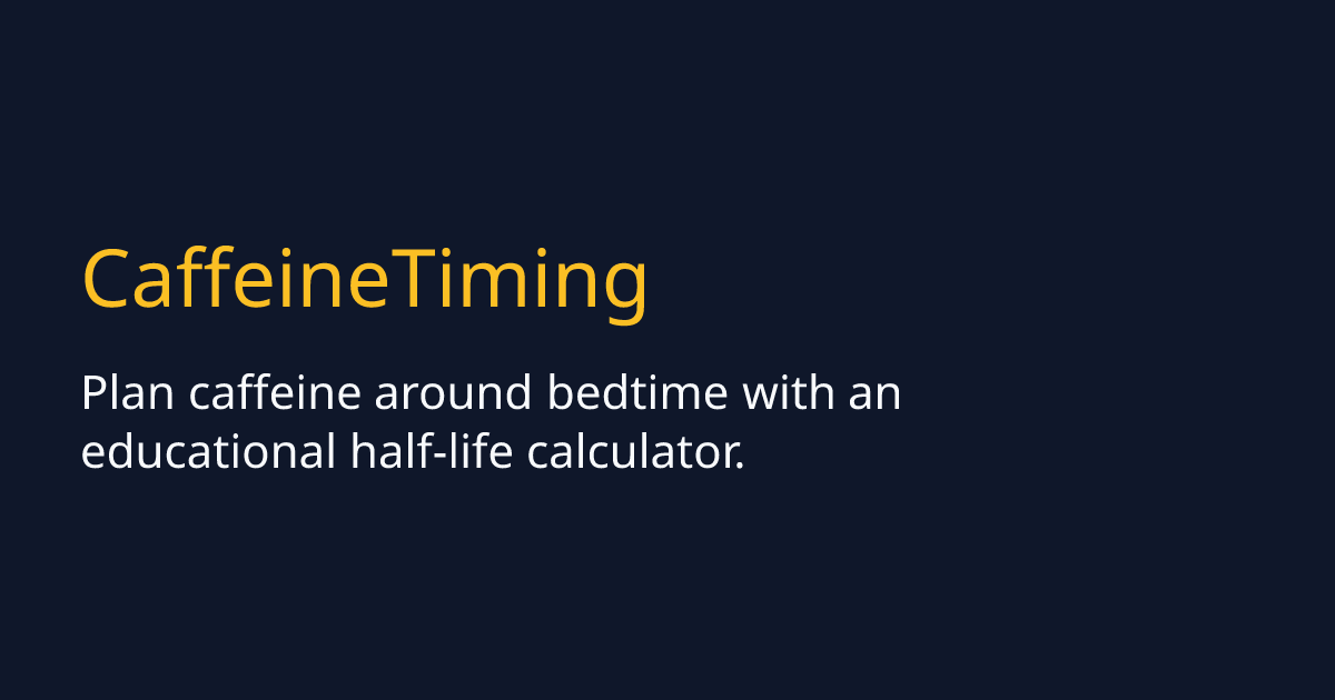 I built a free caffeine calculator to see how much coffee might still be in your system at bedtime